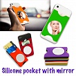 Silicone pocket with mirror